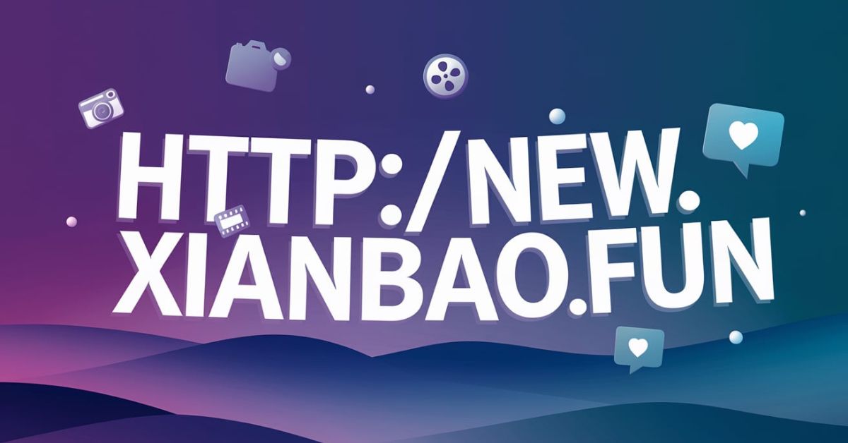 httpnew.xianbao.fun